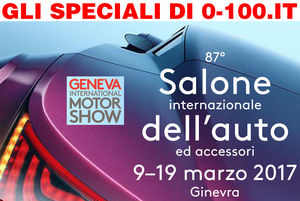 SPECIALE SALONE DI GINEVRA 2017