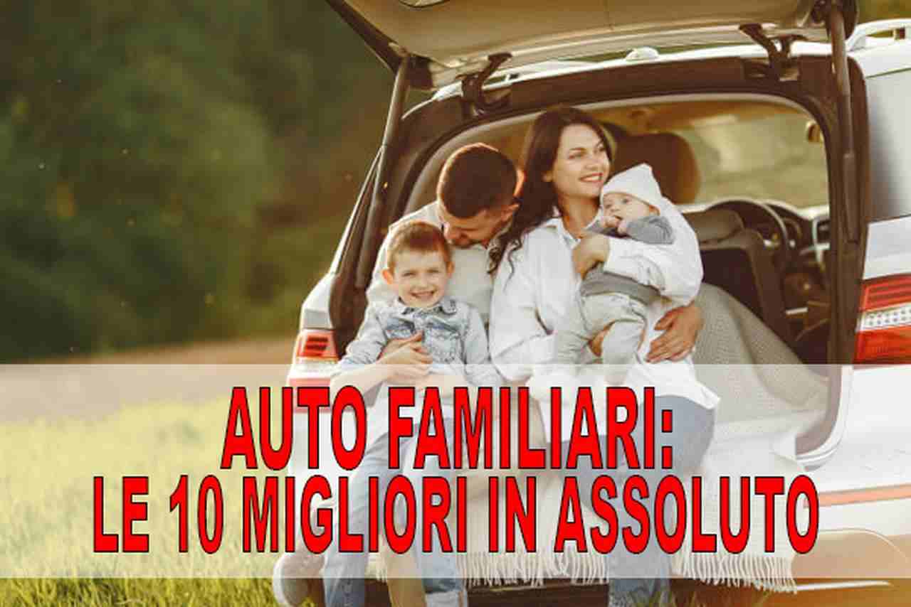 Le 10 migliori auto per la famiglia